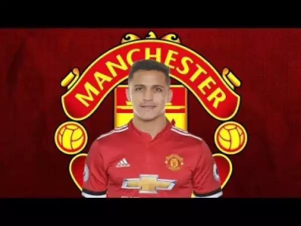 Video: Alexis Sanchez - Manchester United
